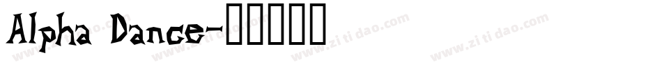 Alpha Dance字体转换